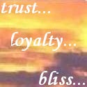 trust.loyalty.bliss. : 