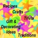 Holidays and More... : Holiday Recipes, Crafts, Gift Ideas, Decorating Ideas, Traditions