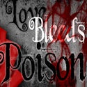 Love Bleeds Poison : Love and Relationships...