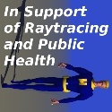 In Support of Raytracing and Public Health : 