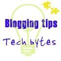 Blogging tips, Techbytes : 