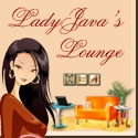 LadyJava's Lounge : life,blogging tips, friends, events, blog makeovers