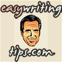 Easy Writing Tips.com : Good writers need tips too