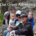 Our Green Adventure : A Sustainable Living, Family Blog