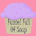 Funnel Full Of Soup : Easy, Delicious Recipes You Probably Shouldn't Try.