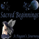 Sacred Beginnings : A Pagan's Journey