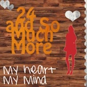 24 and So Much More : The thought flights of an ADD-Artsy-Passionate-Questioning Chick