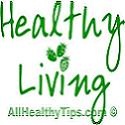 Healthy Living Tips : 