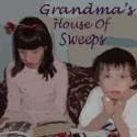 Grandma's House of Sweeps : sweeps