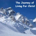 The Journey of Living for Christ : 