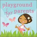 Playground for Parents : where parents go to grow, learn, have fun...without all the sticky sand