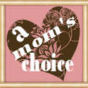A Mom's Choice : Choices in Life