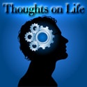 Thoughts on Life : Thoughts on life and other things from time to time