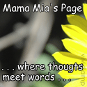 Mama Mia's Page : ...where thoughts meet words.