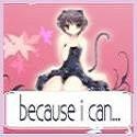 Because I can ... : ... not because I said so...