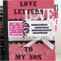 LOVE LETTERS TO MY SON : 