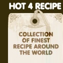 Hot4Recipe : Collection the finest recipes from around the world