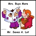 Mrs. Buys More and Mr. Saves A. Lot : Coupons
