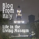 Blog from Italy : Life in the Living Museum