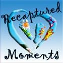 Recaptured Moments : 