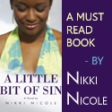 Nikki Nicole : Journalist and author of A Little Bit of Sin
