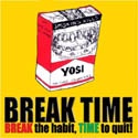 Break Time : Break the Habit, Time to Quit
