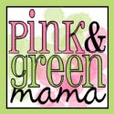 Pink and Green Mama : Parenting With A Heart Full Of Art. 