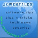 Jkwebtalks : Internet Security, Software reviews, Computer tips, freebies, tech news