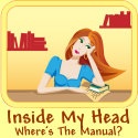 Inside My Head : Why don't these things come with a manual?