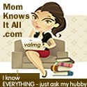 I know EVERYTHING - just ask my hubby : 