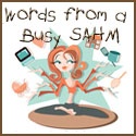 Words From a Busy SAHM : 