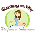 Guessing All the Way...Tales from a Clueless Mom : 