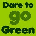 Every Day is Earth Day : Dare to go Green