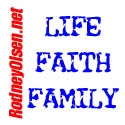 RodneyOlsen.net : Life : Faith : Family