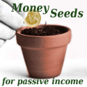 Money Seeds : For Passive Income