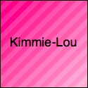 Kimmie-Lou :   