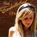 The Embellished Life : embrace being unique.