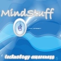 MindStuff : technology awareness