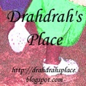 Drahdrah's Place : Welcome to my crazy world