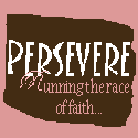 PERSEVERE : 
