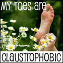 My Toes Are Claustrophobic : 