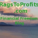RagsToProfits.com Financial Freedom Blog : Financial Freedom