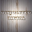 Disjointed Metal : 