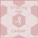 Kicking Out Cancer : 