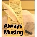 Always Musing : literature,memoir,writing