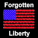 Forgotten Liberty : Life, Liberty, and the Pursuit of Happiness