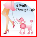 A Walk Through Life : take a walk with me