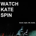 Watch Kate Spin : travel. style. life. beats