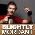 Slightly Mordant : Mik & his acerbic wit