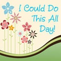 I Could Do This All Day! : Crafts, recipes and giveaways